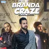 About Branda Da Craze Song