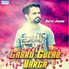 Gabru Gulab Varga