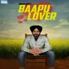 About Baapu Lover Song