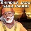 Jau Shirdi Gavala