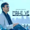 About Mahi Ve Song
