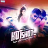 About Hot Shot Song