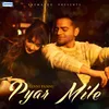 Pyar Mile