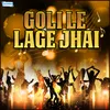 About Goli Le Lage Song