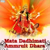 Mata Dadhimati Ammruit Dhara