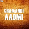 Ghamandi Aadmi