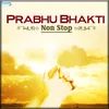 Prabhu Bhakti Non Stop Part B