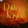 About Dukha Kasta Song