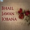 Bhail Jobana Jawan