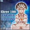 About Shree 108 Parshva Vandana Song