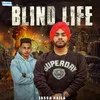 About Blind Life Song