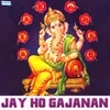Gajanan Aaye Hai