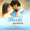 About Beeti Yaadein Song