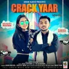 About Crack Yaar Song