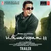 About Vishwaroopam II Trailer Song