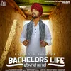 About Bachelors Life Song