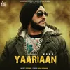 About Yaariaan Song