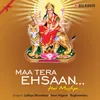 Maa Tera Ehsaan �