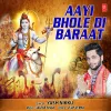 About Aayi Bhole Di Baraat Song