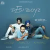 About Desi Boyz Song