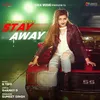 About Stay Away Song