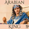 About Arabian King Song