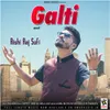 About Galti Song