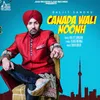 About Canada Wali Noohn Song