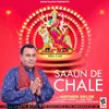 About Saaun De Chale Song