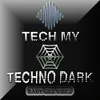 Tech My Techno Dark