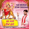 About Kar Mehran Diyan Chhavaan Song