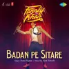 About Badan Pe Sitare Song