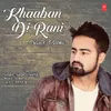 About Khaaban Di Rani Song
