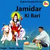 About Jamidar Ki Bari Song