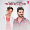 About Yaaran Di Support Song