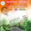 The Anthem (Jana Gana Mana) Extended Version