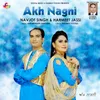 About Akh Nagni Song