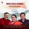 About Mera Desh Kamaal Song