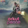 About Orkut Penne Song