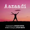 About Aazaadi Song