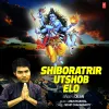 About Shiboratrir Utshob Elo Song