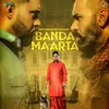About Banda Maarta Song