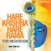 About Hare Krishna Hare Rama - for Meditation Song