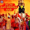 About Jai Jai Ram Krishna Hari Song