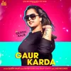 About Gaur Karda Song