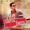 About Chitta Vs Chtti Song