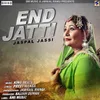 About End Jatti Song