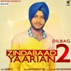 About Zindabad Yaarian 2 Song