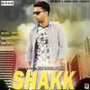 About Shakk Song