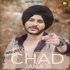 About Chad Jana Si Song